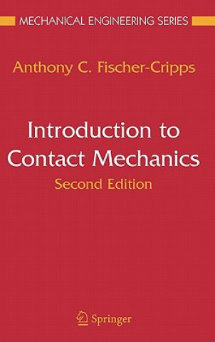 Książka Introduction to Contact Mechanics Anthony C. Fischer-Cripps