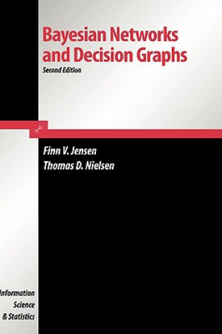Könyv Bayesian Networks and Decision Graphs Finn V. Jensen