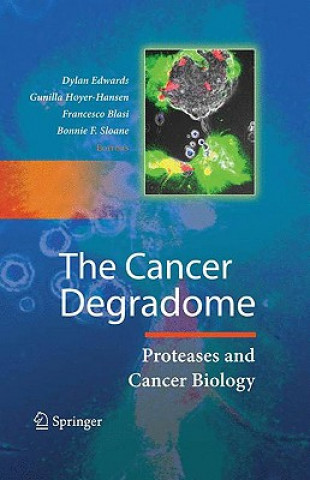 Книга Cancer Degradome Dylan Edwards