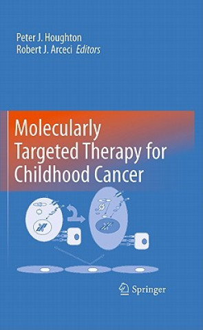 Książka Molecularly Targeted Therapy for Childhood Cancer Peter J. Houghton