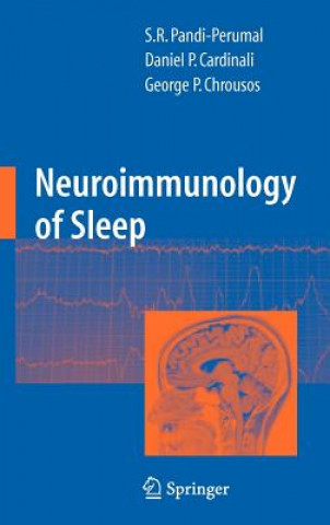 Könyv Neuroimmunology of Sleep Seithikurippu R. Pandi-Perumal