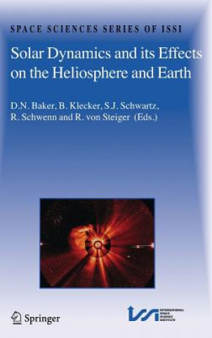 Könyv Solar Dynamics and its Effects on the Heliosphere and Earth D. N. Baker