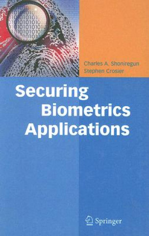 Carte Securing Biometrics Applications Charles A. Shoniregun