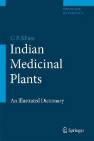 Kniha Indian Medicinal Plants C.P. Khare