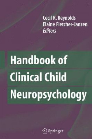 Könyv Handbook of Clinical Child Neuropsychology Cecil R. Reynolds