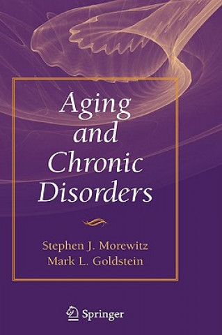 Knjiga Aging and Chronic Disorders Stephen J. Morewitz