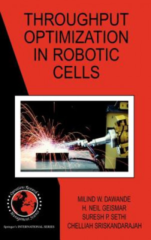 Book Throughput Optimization in Robotic Cells Milind W. Dawande