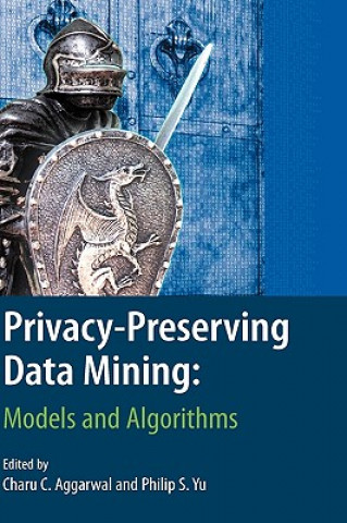 Buch Privacy-Preserving Data Mining Charu C. Aggarwal