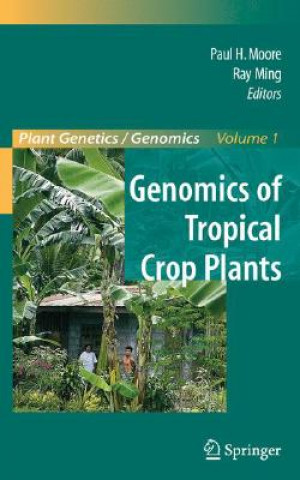 Kniha Genomics of Tropical Crop Plants Paul H. Moore