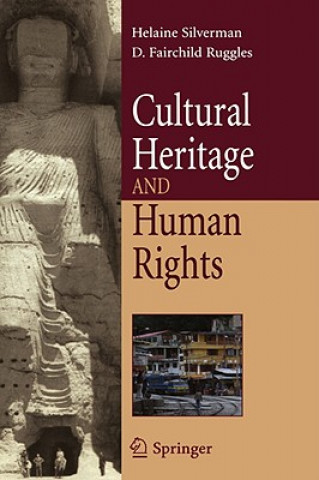 Livre Cultural Heritage and Human Rights Helaine Silverman