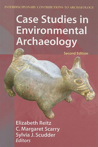 Книга Case Studies in Environmental Archaeology Elizabeth J. Reitz