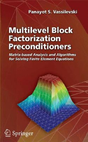 Carte Multilevel Block Factorization Preconditioners Panayot S. Vassilevski