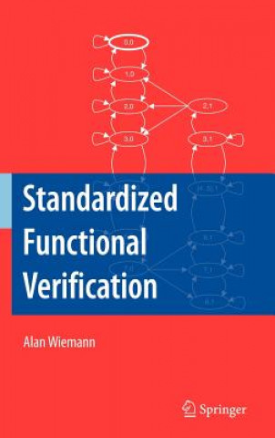 Knjiga Standardized Functional Verification Alan Wiemann