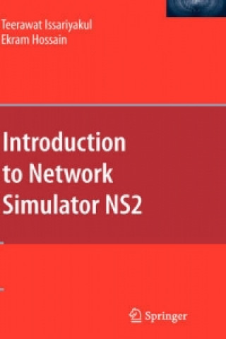 Kniha Introduction to Network Simulator NS2 Teerawat Issariyakul