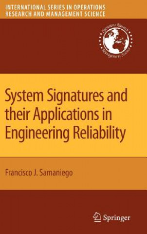 Книга System Signatures and their Applications in Engineering Reliability Francisco J. Samaniego