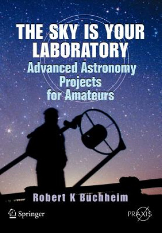 Kniha Sky is Your Laboratory R. K. Buchheim