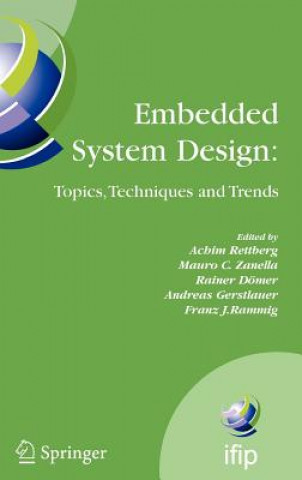 Kniha Embedded System Design: Topics, Techniques and Trends Achim Rettberg