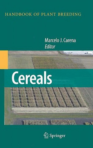 Książka Cereals Marcelo J. Carena