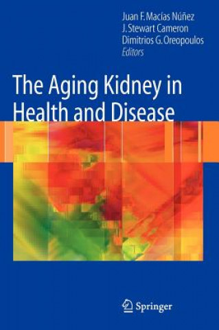 Könyv Aging Kidney in Health and Disease Juan F. Macias Nunez