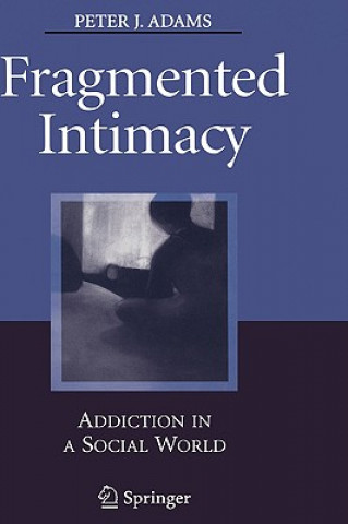 Kniha Fragmented Intimacy Peter J. Adams
