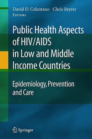 Kniha Public Health Aspects of HIV/AIDS in Low and Middle Income Countries David Celentano