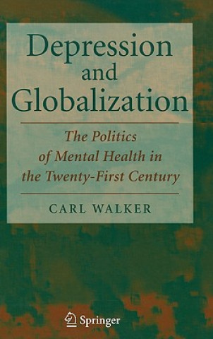 Kniha Depression and Globalization Carl Walker