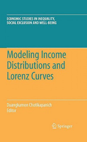 Knjiga Modeling Income Distributions and Lorenz Curves Duangkamon Chotikapanich