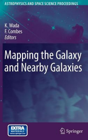 Kniha Mapping the Galaxy and Nearby Galaxies Keiichi Wada