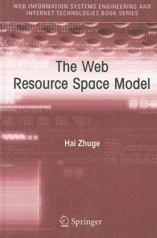 Könyv Web Resource Space Model Hai Zhuge