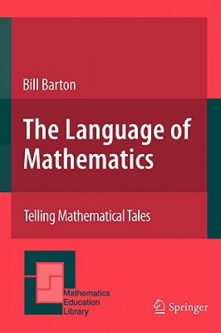 Knjiga Language of Mathematics Bill Barton