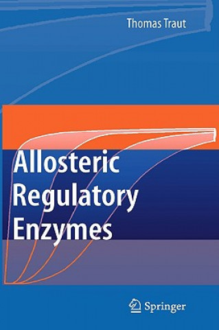 Libro Allosteric Regulatory Enzymes Thomas W. Traut