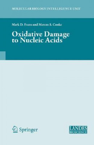 Könyv Oxidative Damage to Nucleic Acids Mark D. Evans