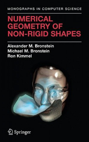 Knjiga Numerical Geometry of Non-Rigid Shapes Alexander M. Bronstein