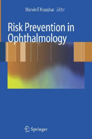 Książka Risk Prevention in Ophthalmology Marvin Kraushar