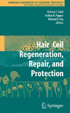 Carte Hair Cell Regeneration, Repair, and Protection Richard J. Salvi