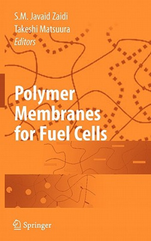 Carte Polymer Membranes for Fuel Cells S. M. Javaid Zaidi