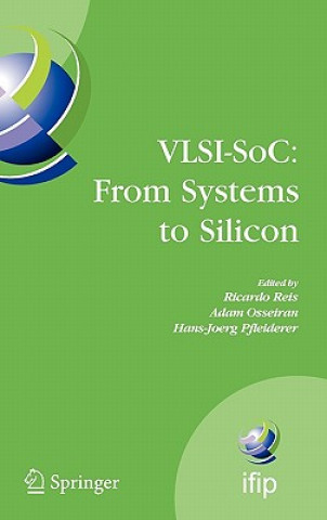 Könyv VLSI-SoC: From Systems to Silicon Ricardo Reis