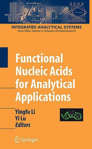 Könyv Functional Nucleic Acids for Analytical Applications Yingfu Li
