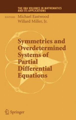 Książka Symmetries and Overdetermined Systems of Partial Differential Equations Michael Eastwood