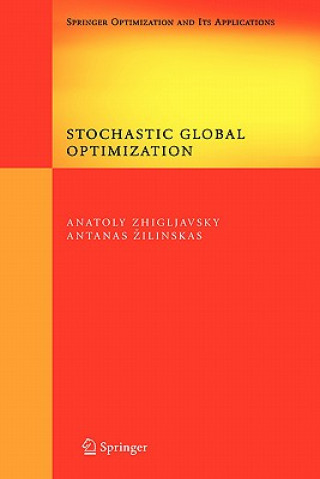 Kniha Stochastic Global Optimization Anatoly Zhigljavsky