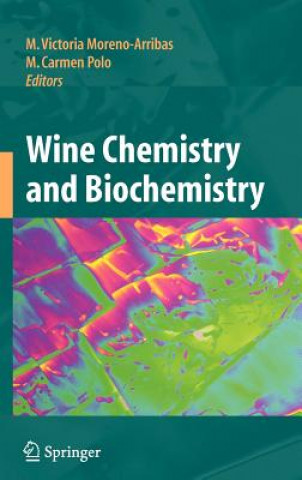 Kniha Wine Chemistry and Biochemistry M. Victoria Moreno-Arribas