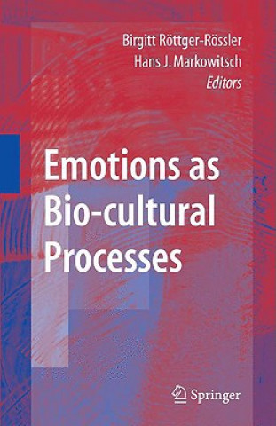 Kniha Emotions as Bio-cultural Processes Birgitt Rottger-Rossler