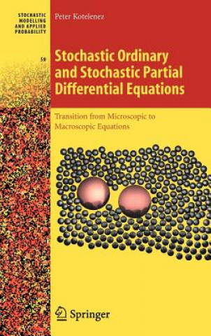 Kniha Stochastic Ordinary and Stochastic Partial Differential Equations Peter Kotelenez