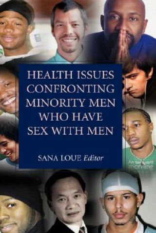 Carte Health Issues Confronting Minority Men Who Have Sex with Men Sana Loue