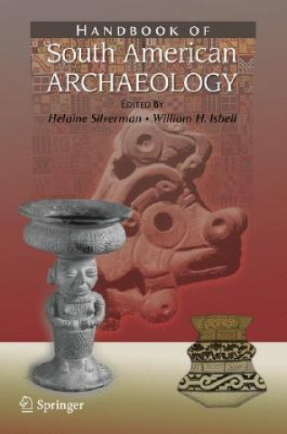 Książka Handbook of South American Archaeology Helaine Silverman