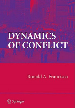 Kniha Dynamics of Conflict Ronald A. Francisco