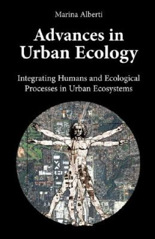 Kniha Advances in Urban Ecology Marina Alberti