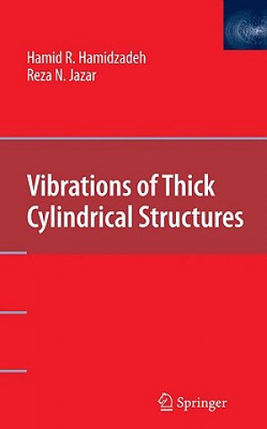 Carte Vibrations of Thick Cylindrical Structures Hamid R. Hamidzadeh