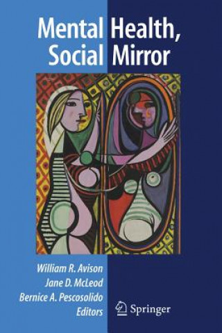 Könyv Mental Health, Social Mirror William R. Avison