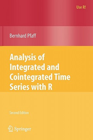 Könyv Analysis of Integrated and Cointegrated Time Series with R Bernhard Pfaff